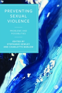 Image for Preventing sexual violence  : problems and possibilities