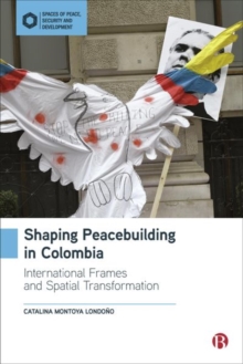 Image for Shaping Peacebuilding in Colombia