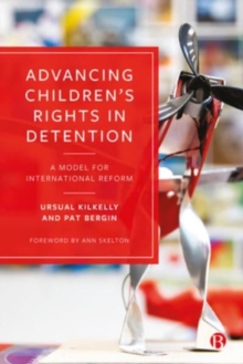 Image for Advancing children's rights in detention  : a model for international reform