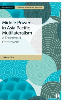 Image for Middle Powers in Asia Pacific Multilateralism