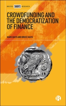 Image for Crowdfunding and the Democratization of Finance