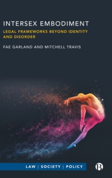 Intersex Embodiment: Legal Frameworks beyond Identity and Disorder