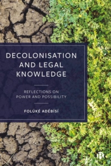 Image for Decolonisation and Legal Knowledge