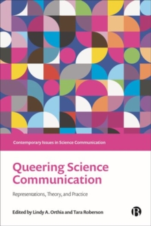 Queering Science Communication: Representations, Theory, and Practice