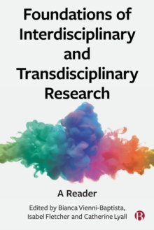 Image for Foundations of Interdisciplinary and Transdisciplinary Research
