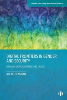 Image for Digital frontiers in gender and security  : bringing critical perspectives online
