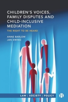 Image for Children's voices, family disputes and child-inclusive mediation  : the right to be heard
