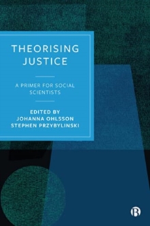 Theorising Justice: A Primer for Social Scientists