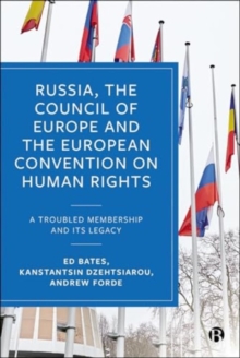 Image for Russia, the Council of Europe and the European Convention on Human Rights