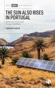 The Sun Also Rises in Portugal: Ambitions of Just Solar Energy Transitions