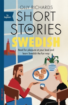 Image for Short stories in Swedish for beginners  : read for pleasure at your level, expand your vocabulary and learn Swedish the fun way!