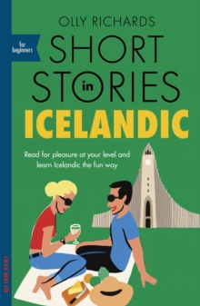 Image for Short stories in Icelandic for beginners  : read for pleasure at your level, expand your vocabulary and learn Icelandic the fun way!