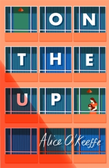 Image for On the up  : a novel