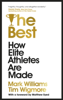 Image for The best  : how elite athletes are made