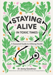 Image for Staying Alive in Toxic Times