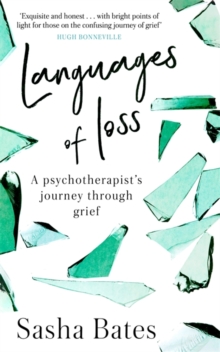 Image for Languages of loss  : a psychotherapist's journey through grief