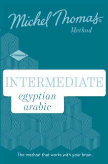 Image for Intermediate Egyptian Arabic (learn Arabic with the Michel Thomas method)