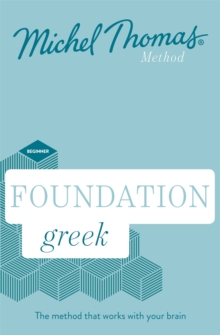 Foundation Greek New Edition (Learn Greek with the Michel Thomas Method)