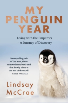 Image for My penguin year  : life with the emperors