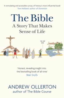 Bible: A Story that Makes Sense of Life