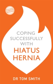 Image for Coping Successfully with Hiatus Hernia