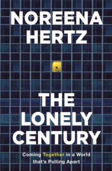 The Lonely Century: A Call to Reconnect