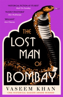 The Lost Man of Bombay: The thrilling new mystery from the acclaimed author of Midnight at Malabar House