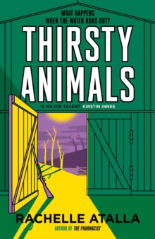 Thirsty Animals: Compelling and original – the book you can’t put down