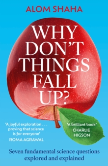 Image for Why Don't Things Fall Up