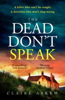 The Dead Don’t Speak: a completely gripping crime thriller guaranteed to keep you up all night