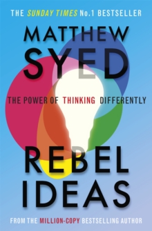 Image for Rebel ideas  : the power of thinking differently