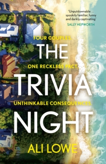 The Trivia Night: the shocking must-read novel for fans of Liane Moriarty