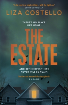 The Estate: A sinister, edge-of-your-seat psychological thriller