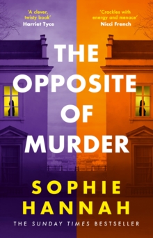 The Opposite of Murder - Hannah, Sophie
