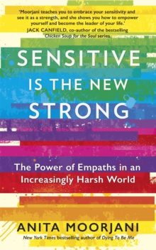 Sensitive is the New Strong