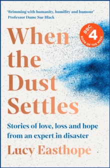 When the Dust Settles: The gripping behind-the-scenes story from the UK’s top disaster planner -A SUNDAY TIMES BESTSELLER