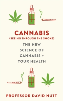 Image for Cannabis  : (seeing through the smoke)