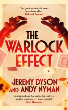 The Warlock Effect: A highly entertaining, twisty adventure filled with magic, illusions and Cold War espionage