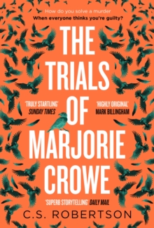 The Trials of Marjorie Crowe: a Scottish-set gripping crime thriller for 2024 – it’s time to meet Marjorie