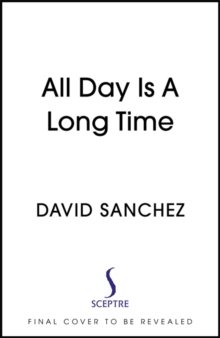 All Day Is A Long Time