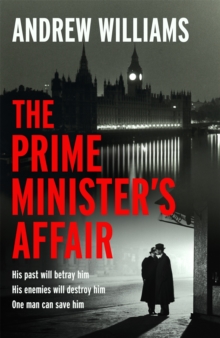 The Prime Minister’s Affair: The gripping historical thriller based on real events