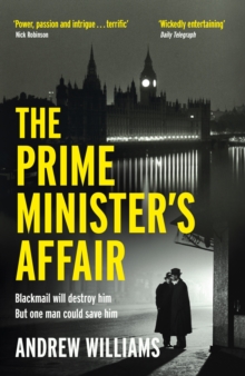 The Prime Minister’s Affair: The gripping historical thriller based on real events