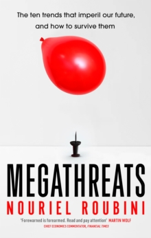 Image for Megathreats  : the ten trends that imperil our future, and how to survive them