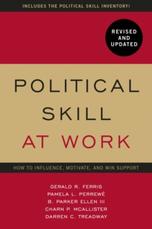 Image for Political Skill at Work: Impact on Work Effectiveness