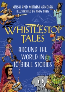 Whistlestop Tales: Around the World in 10 Bible Stories