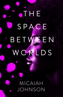 Cover for: The Space Between Worlds