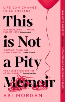 This is Not a Pity Memoir: The heartbreaking and life-affirming bestseller from the creator of ERIC