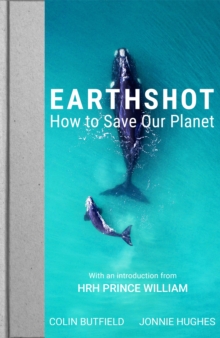 Image for Earthshot  : how to save our planet