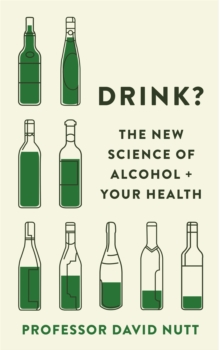 Image for Drink?  : the new science of alcohol + your health