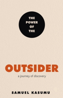 Image for The power of the outsider  : a journey of discovery